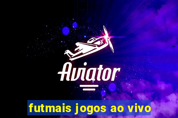 futmais jogos ao vivo