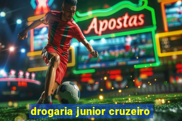 drogaria junior cruzeiro