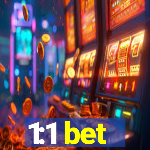 1:1 bet