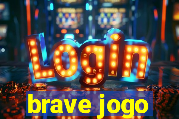 brave jogo