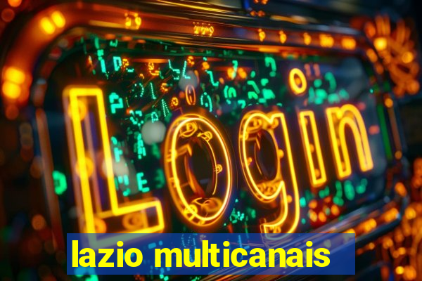 lazio multicanais