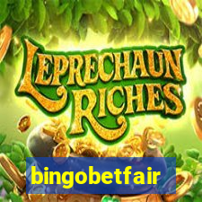 bingobetfair