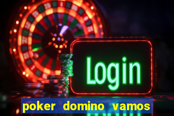 poker domino vamos penghasil uang