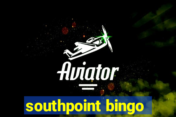 southpoint bingo