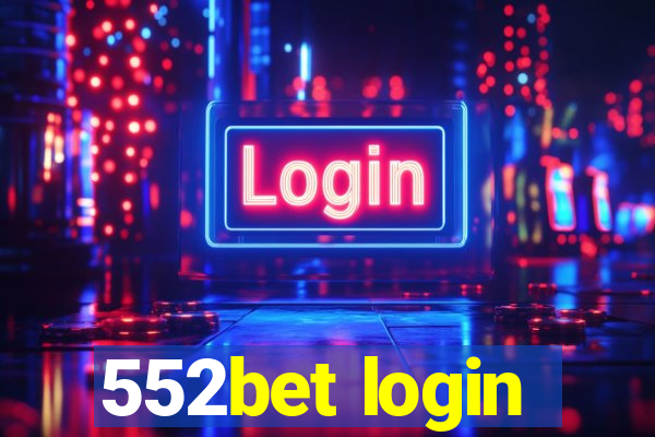 552bet login