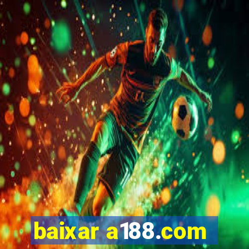 baixar a188.com