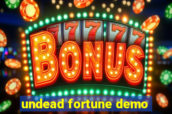 undead fortune demo