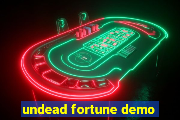 undead fortune demo