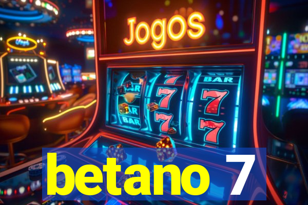 betano 7