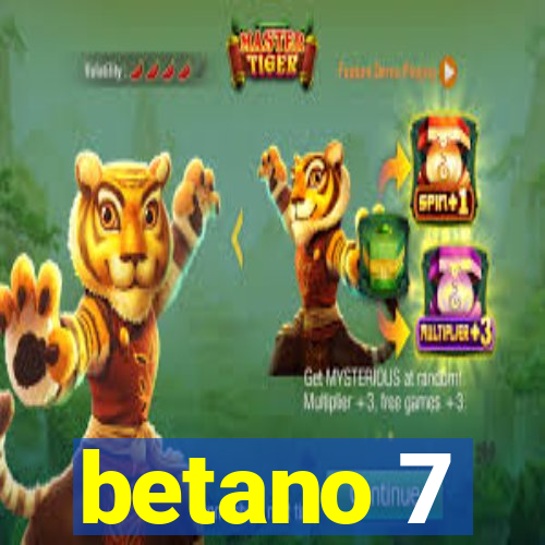 betano 7