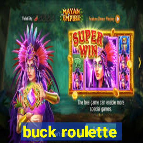 buck roulette