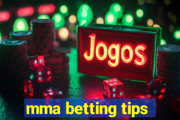 mma betting tips