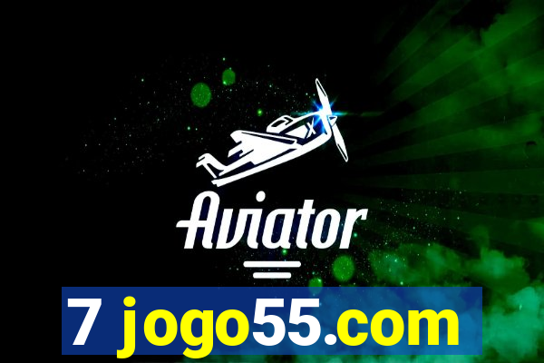 7 jogo55.com