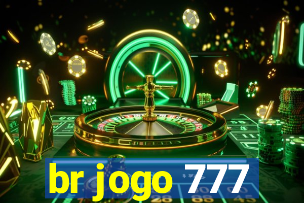 br jogo 777