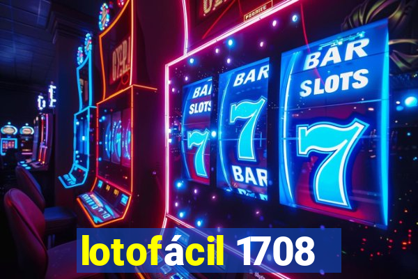 lotofácil 1708