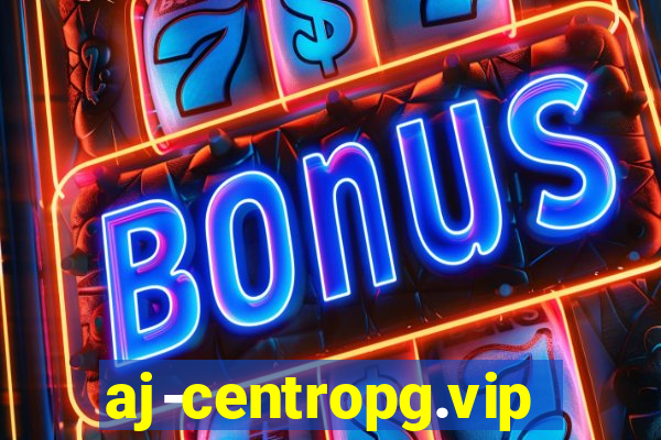 aj-centropg.vip