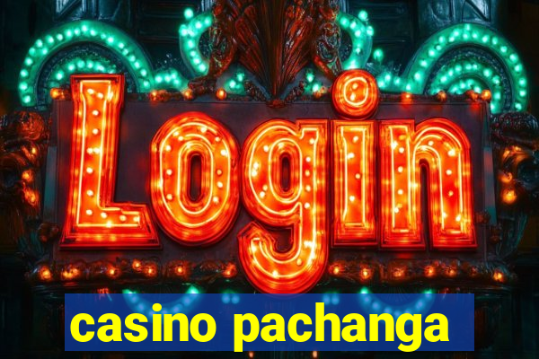 casino pachanga