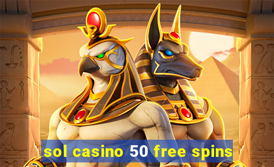 sol casino 50 free spins