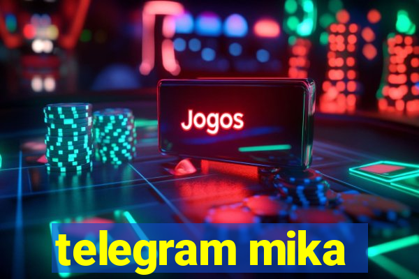 telegram mika