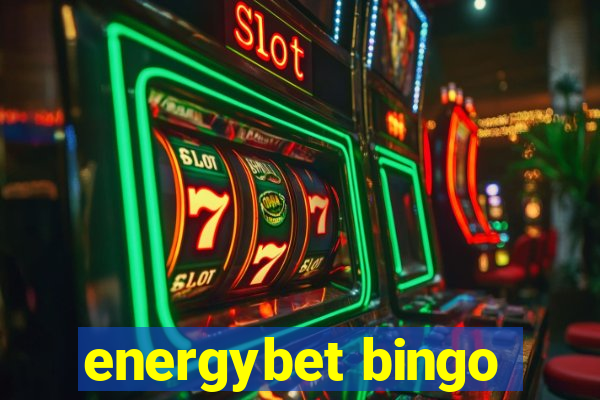 energybet bingo