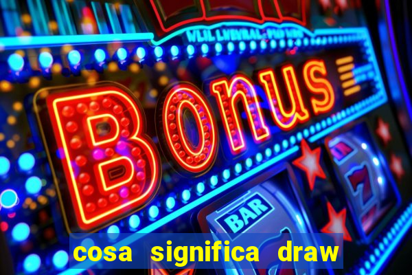 cosa significa draw no bet