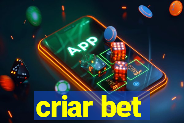 criar bet