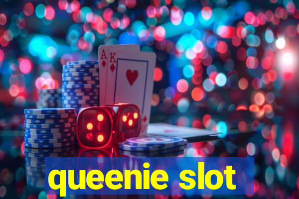 queenie slot