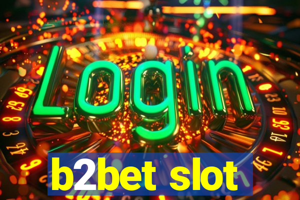 b2bet slot