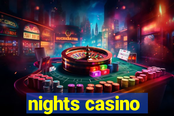 nights casino