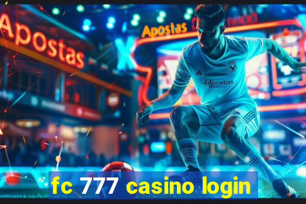 fc 777 casino login