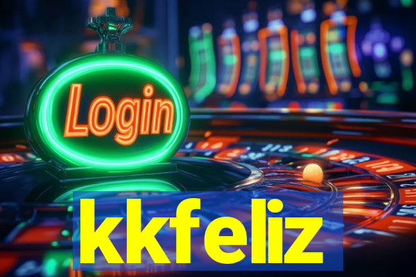 kkfeliz