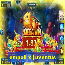 empoli x juventus