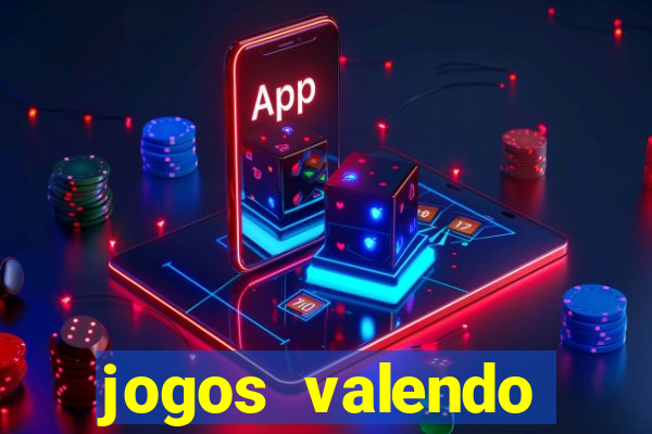 jogos valendo dinheiro online