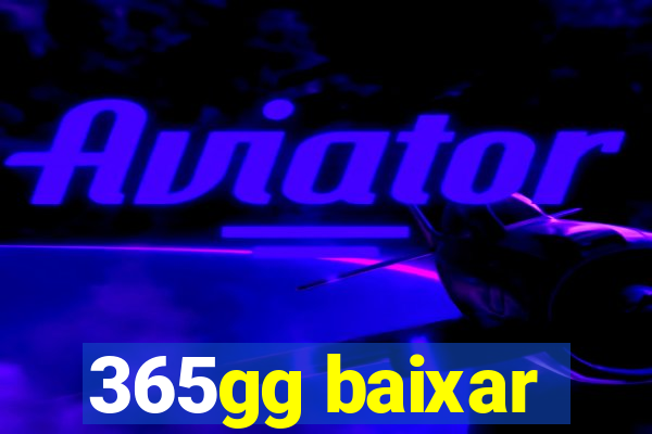 365gg baixar