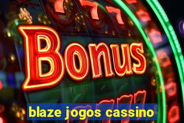 blaze jogos cassino