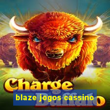 blaze jogos cassino