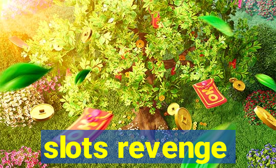 slots revenge