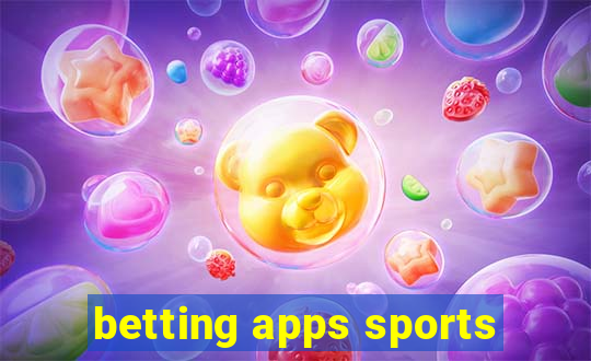 betting apps sports