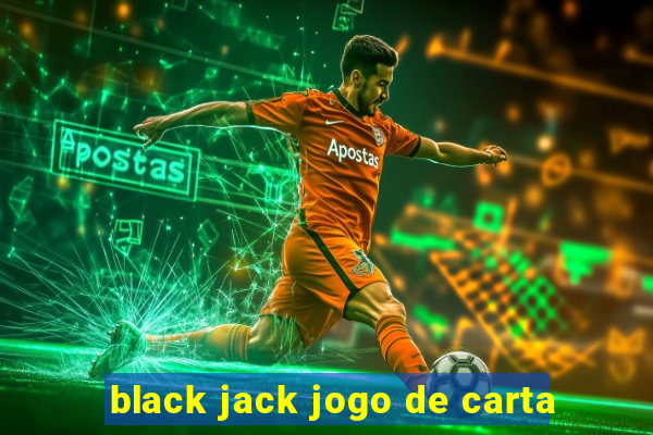 black jack jogo de carta