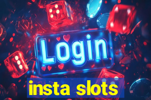 insta slots