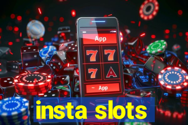 insta slots