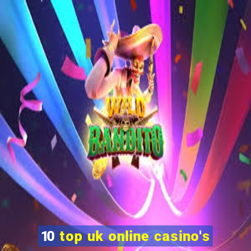 10 top uk online casino's