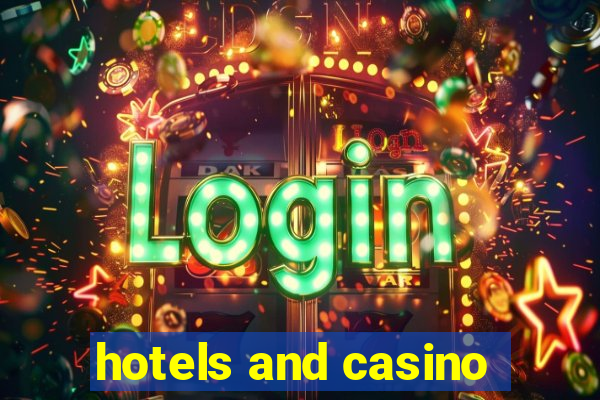 hotels and casino