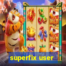 superfix user