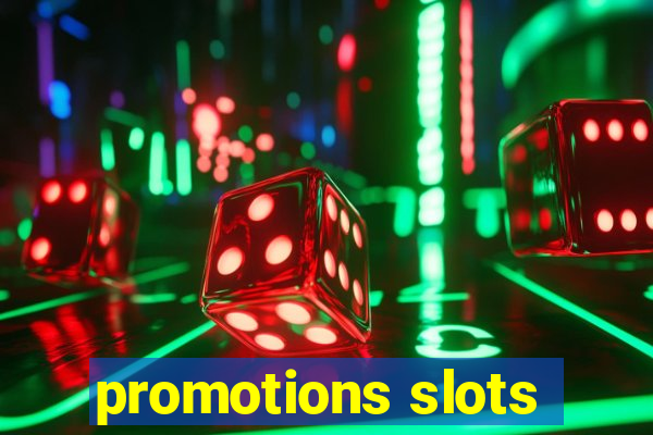 promotions slots