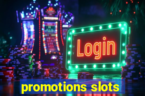 promotions slots