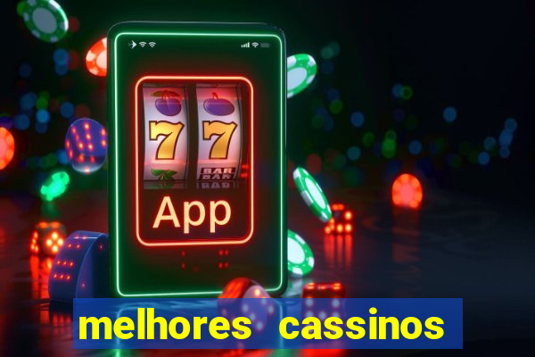 melhores cassinos para jogar fortune tiger