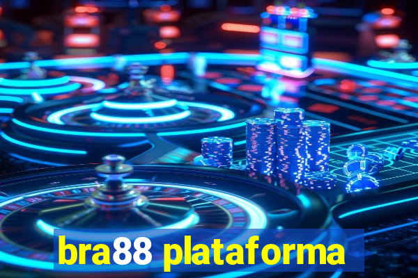 bra88 plataforma