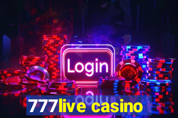 777live casino