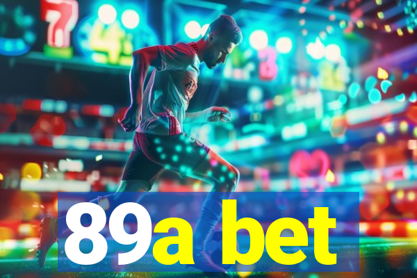 89a bet